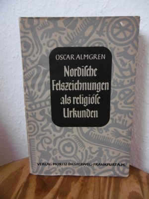 Nordische Felszeichnungen als religiöse Urkunden