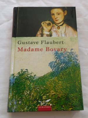 gebrauchtes Buch – Gustave Flaubert – Madame Bovary - Historischer Roman