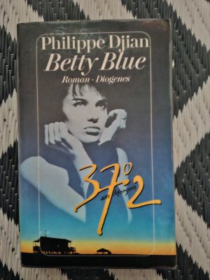 gebrauchtes Buch – Philippe Djian – Betty Blue - 37,2 am Morgen