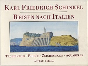 gebrauchtes Buch – Schinkel, Karl F – Reisen nach Italien