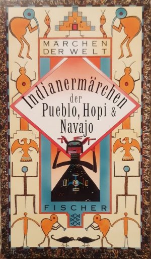 gebrauchtes Buch – Hrsg. v. Frederik Hetmann – Märchen der Welt: Indianermärchen der Pueblo, Hopi und Navajo