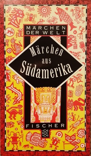 gebrauchtes Buch – Hrsg. v. Felix Karlinger – Märchen der Welt: Märchen aus Südamerika