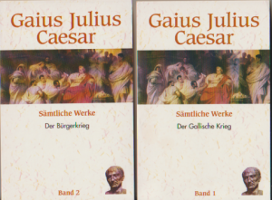 gebrauchtes Buch – Gaius Julius Caesar – Gaius Julius Caesar: Sämtliche Werke in 3 Bänden