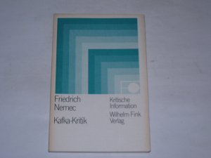 gebrauchtes Buch – Friedrich Nemec – Kafka-Kritik . Die Kunst Kunst der Auswegslosigkeit