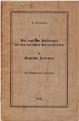 I Die englische Philologie an den deutschen Universitäten - II Englische Literatur