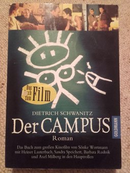 Der Campus - Das Buch zum großen Kinofilm von Sönke Wortmann   mit Heiner Lauterbach, Sandra Speichert, Barbara Rudnik und Axel Milberg in den Hauptrollen