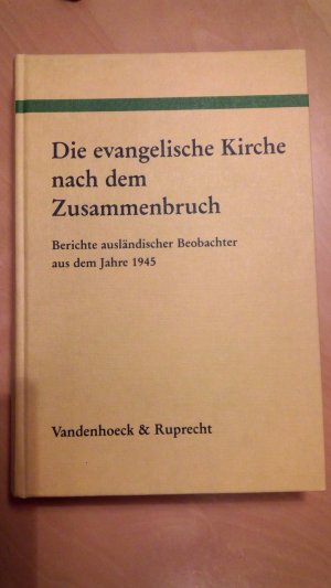 Die evangelische Kirche nach dem Zusammenbruch