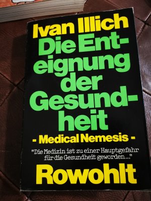 Die Enteignung der Gesundheit