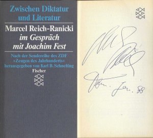 gebrauchtes Buch – Marcel Reich-Ranicki - SIGNIERT – Zwischen Diktatur und Literatur. Marcel Reich-Ranicki im Gespräch mit Joachim Fest