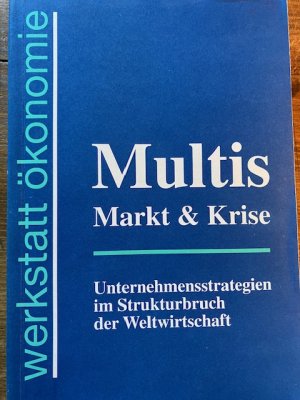 gebrauchtes Buch – Gueck, Martin; Heidel – Multis, Markt & Krise