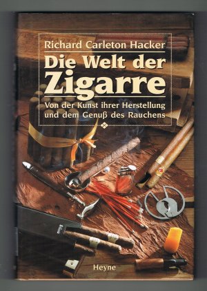 gebrauchtes Buch – Hacker, Richard C – Die Welt der Zigarre