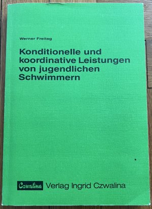 Konditionelle und koordinative Leistungen von jugendlichen Schwimmern