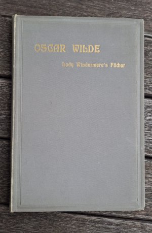 antiquarisches Buch – Oscar Wilde – Lady Windermere's Fächer