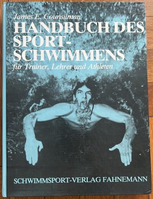 Handbuch des Sportschwimmens für Trainer, Lehrer und Athleten