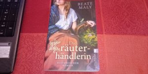 gebrauchtes Buch – Beate Maly – Die Kräuterhändlerin - historischer Roman