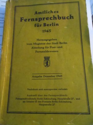 Amtliches Fernsprechbuch für Berlin 1945. Ausgabe Dezember 1945