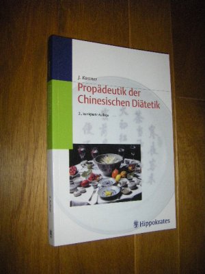 Propädeutik der Chinesischen Diätetik