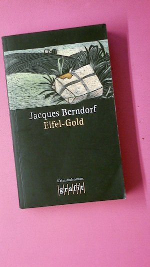 gebrauchtes Buch – Jacques Berndorf – EIFEL-GOLD. Kriminalroman