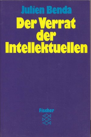 Der Verrat der Intellektuellen