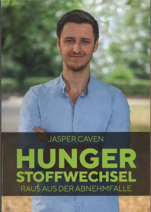 Hungerstoffwechsel - raus aus der Abnehmfalle