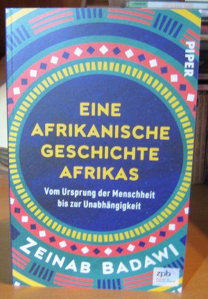 gebrauchtes Buch – Zeinab Badawi – Eine afrikanische Geschichte Afrikas. Vom Ursprung der Zivilisation bis zur Unabhängigkeit