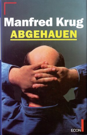 Abgehauen. Ein Mitschnitt und Ein Tagebuch.