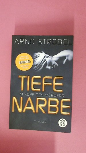 gebrauchtes Buch – Arno Strobel – IM KOPF DES MÖRDERS - TIEFE NARBE 29616. Thriller