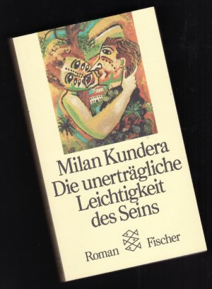 gebrauchtes Buch – Milan Kundera – Die unerträgliche Leichtigkeit des Seins