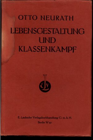 Lebensgestaltung und Klassenkampf