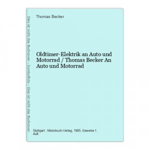 gebrauchtes Buch – Thomas Becker – Oldtimer - Elektrik am Auto