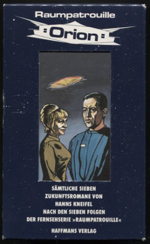 Raumpatrouille Orion. (7 Bände). Sämtliche sieben Zukunftsromane von Hanns Kneifel nach den sieben Folgen der Fernsehserie "Raumpatrouille".