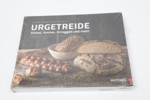 Urgetreide - Dinkel, Emmer, Urroggen und mehr – Chancen für die Bäckerei