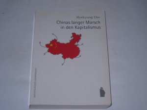 Chinas langer Marsch in den Kapitalismus.