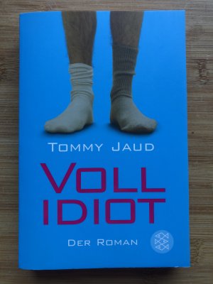 gebrauchtes Buch – Tommy Jaud – Vollidiot - der Roman