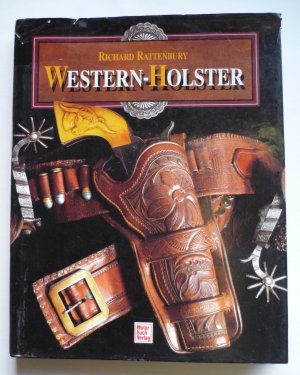 gebrauchtes Buch – Richard Rattenbury – Western-Holster