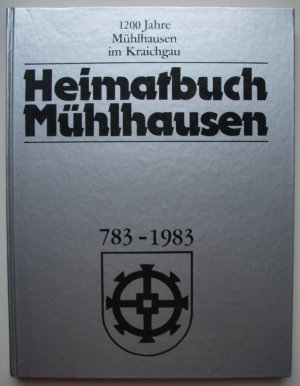 gebrauchtes Buch – Heimatbuch Mühlhausen im Kraichgau, Rettigheim, Tairnbach im RNK