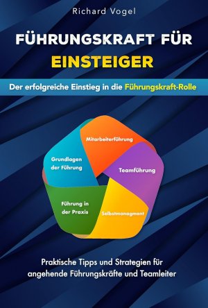 gebrauchtes Buch – Richard Vogel – Führungskraft für Einsteiger