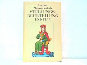 gebrauchtes Buch – Anatoli Karpow und Anatoli Mazukewitsch – Stellungsbeurteilung und Plan.