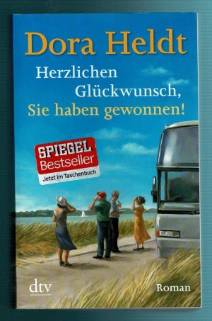 gebrauchtes Buch – Dora Heldt – Herzlichen Glückwunsch, Sie haben gewonnen!