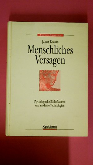 MENSCHLICHES VERSAGEN. psychologische Risikofaktoren und moderne Technologien