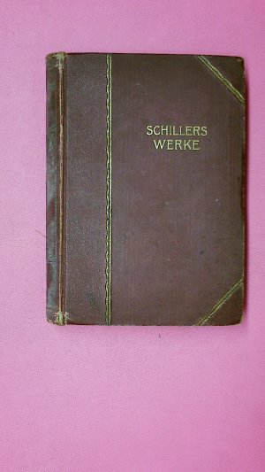 antiquarisches Buch – SCHILLERS WERKE ERSTER + ZWEITER TEIL.