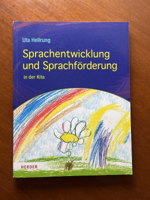 Sprachentwicklung und Sprachförderung - in der Kita