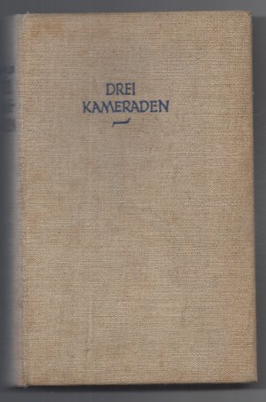 Drei Kameraden