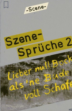 gebrauchtes Buch – Claudia Glismann – Szene-Sprüche: Szene-Sprüche