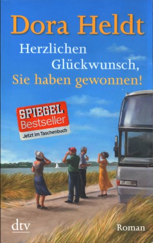 gebrauchtes Buch – Dora Heldt – Herzlichen Glückwunsch, Sie haben gewonnen!