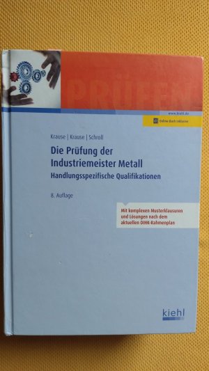 Die Prüfung der Industriemeister Metall - handlungsspezifische Qualifikationen