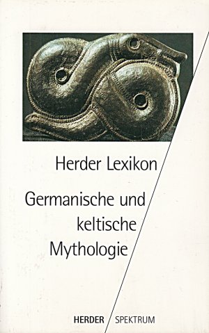 gebrauchtes Buch – Herder Lexikon Germanische und keltische Mythologie