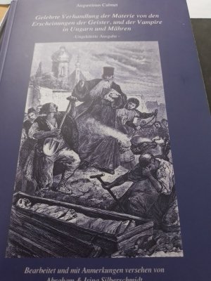 Gelehrte Verhandlung der Materie von den Erscheinungen der Geister, und der Vampire in Ungarn und Mähren