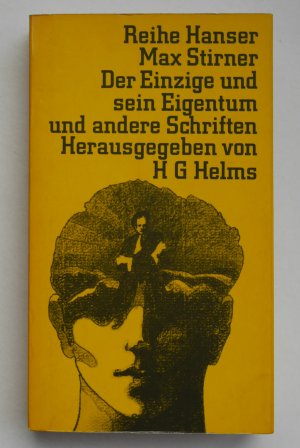 Der Einzige und sein Eigentum und andere Schriften