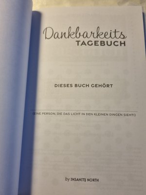 gebrauchtes Buch – Isanity North Press – Dankbarkeitstagebuch - Achtsamkeit & Selbstliebe Journal: 5-Minuten Tagebuch mit täglichen geführten Fragen und Affirmationen für mehr Glück und Selbstbewusstsein